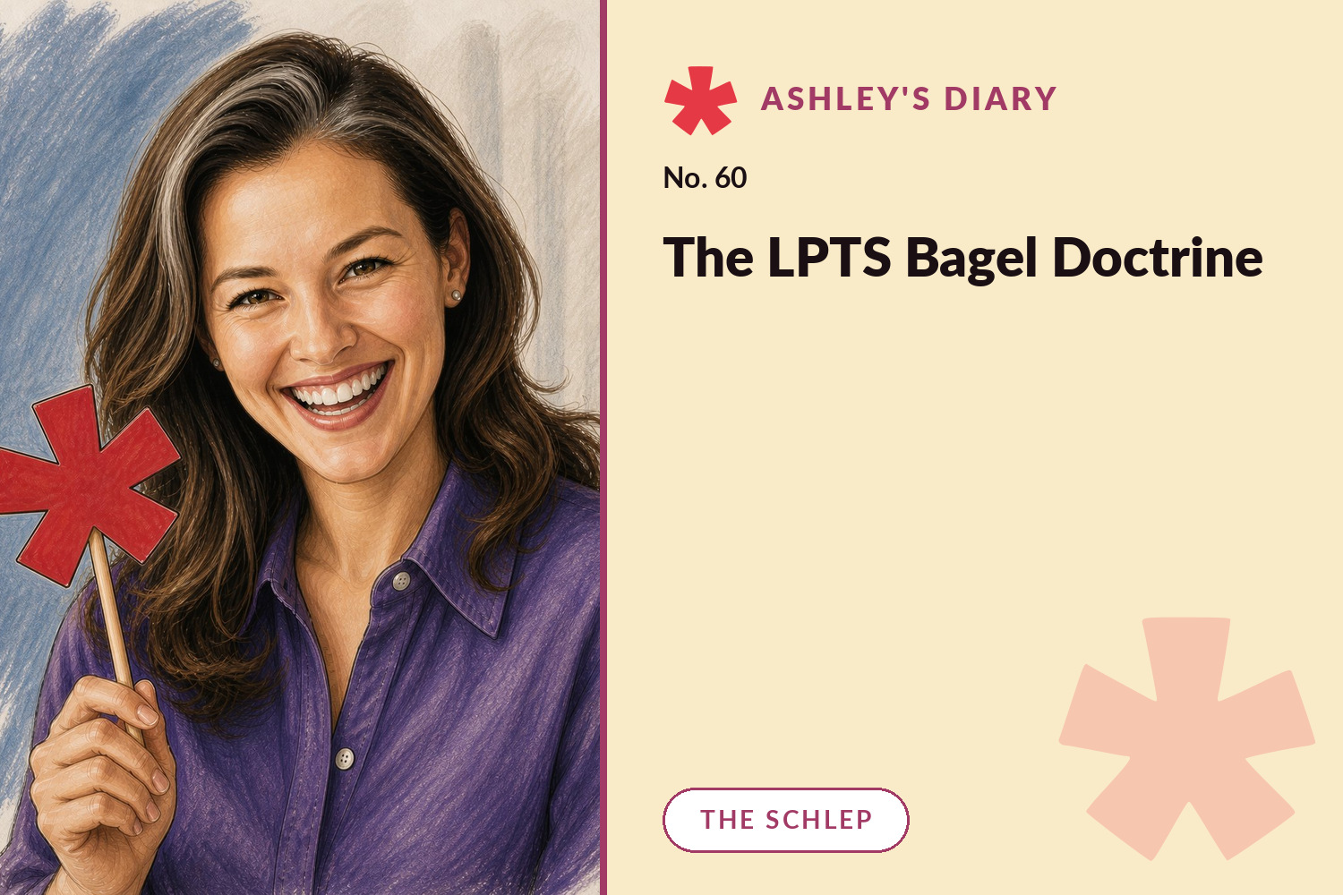 The LPTS Bagel Doctrine