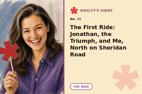 The First Ride: Jonathan, the Triumph, and Me, North on Sheridan Road